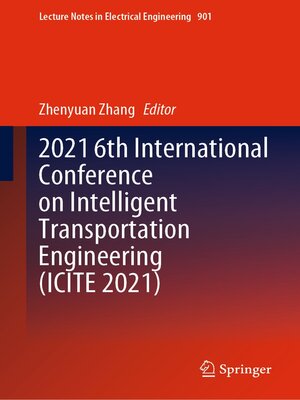 cover image of 2021 6th International Conference on Intelligent Transportation Engineering (ICITE 2021)